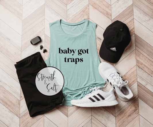 Baby Got Traps Muscle Tank