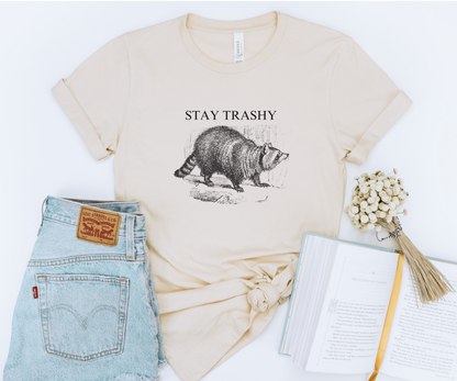 Stay Trashy Tee